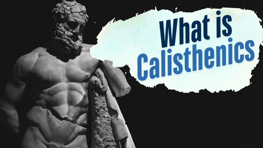 what is calisthenics