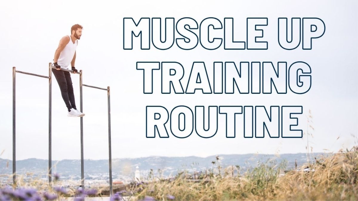 How To Do A Muscle-Up: Training Routine | CALISTHENICS Workouts & Equipment