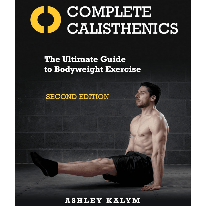 best calisthenics books complete calisthenics