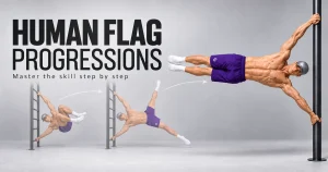 human flag progressions